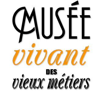 Musee vivant des vieux métiers